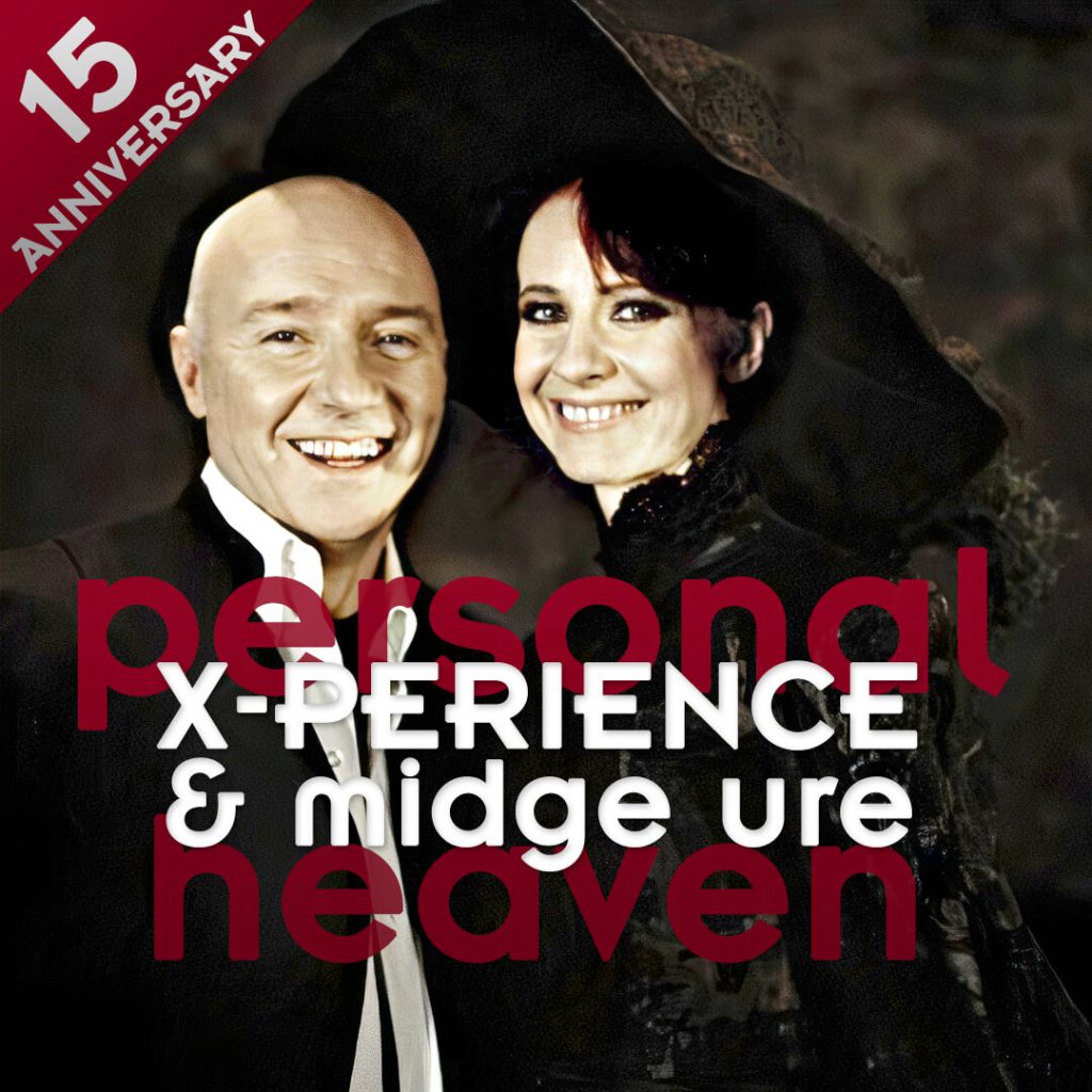 X-Perience and Midge Ure Personal Heaven 15th anniversary