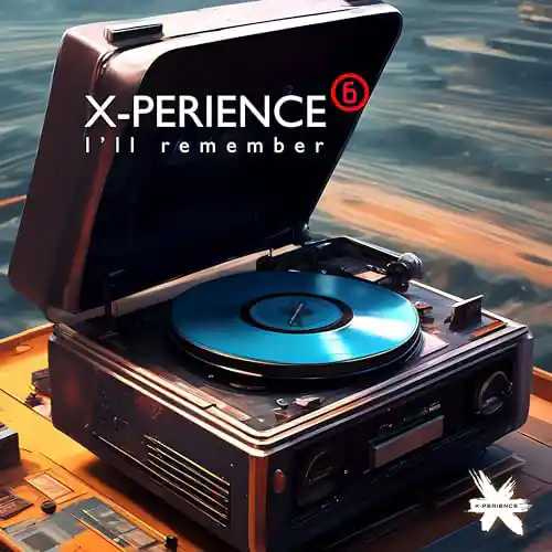 X-Perience I'll Remember front cover